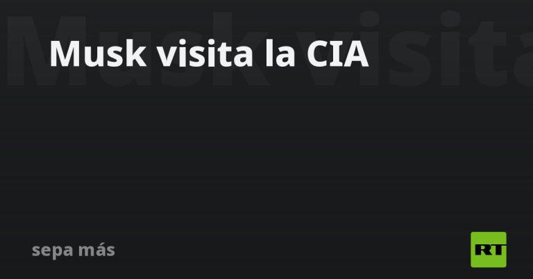 Musk visita la CIA - RT