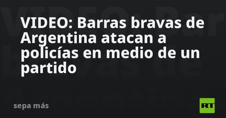 VIDEO: Barras bravas de Argentina atacan a policías en medio de un partido